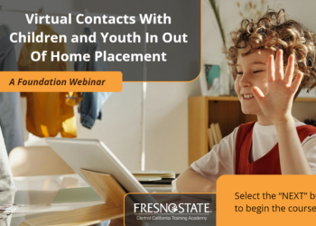 Virtrual Contacts with children youth in out of home placement