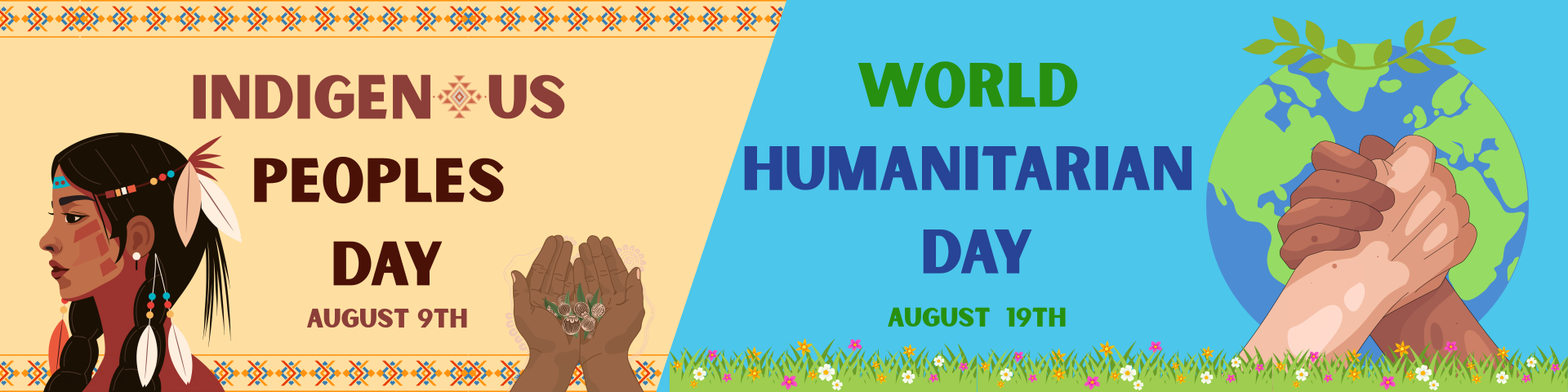 Indigenous Peoples' Day and World Humanitarian Day