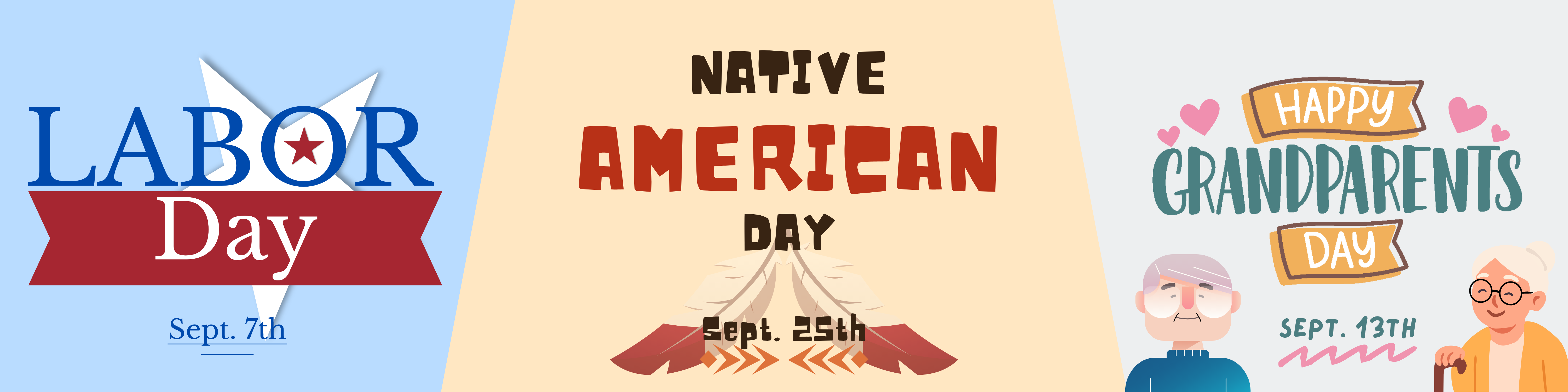 Labor Day, Native American Day, Grandparents Day