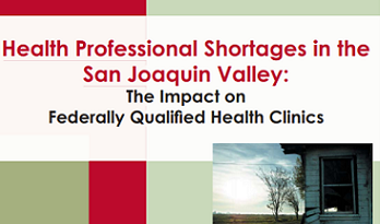 Health Professional Shortages in the San Joaquin Valley