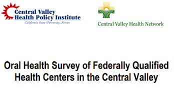 Oral Health Survey of Federally Qualified Health Centers in the Central Valley