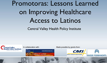 Promotoras: Lessons Learned on Improving Healthcare Access to Latinos