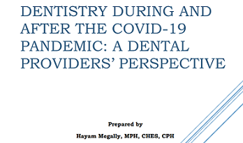 Dentistry During and After the COVID-19 Pandemic