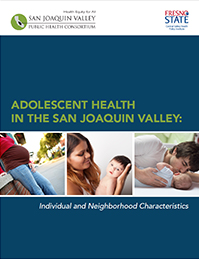 Adolescent health in the San Joaquin Valley