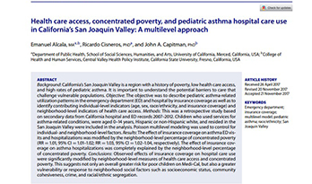 Health care access, concentrated poverty, and pediatric asthma hospital care use in California's San Joaquin Valley: A multilevel approach