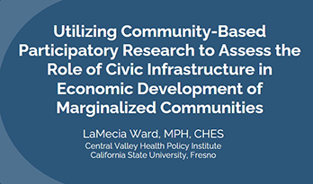 Utilizing Community-Based Participatory Research to Assess the Role of Civic Infrastructure in Economic Development of Marginalized Communities