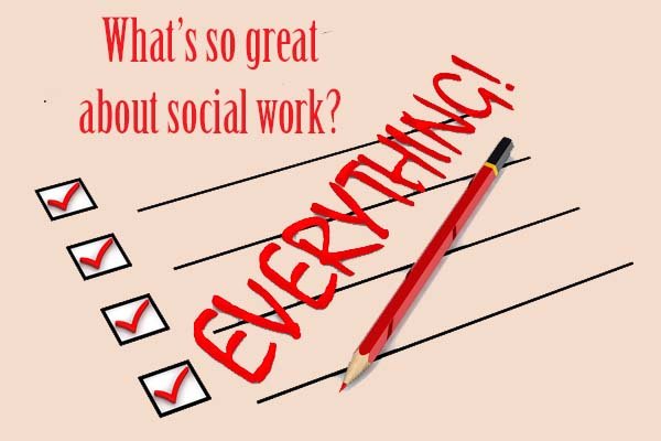 check boxes filled and text asking "What's great about social work? Everything!"